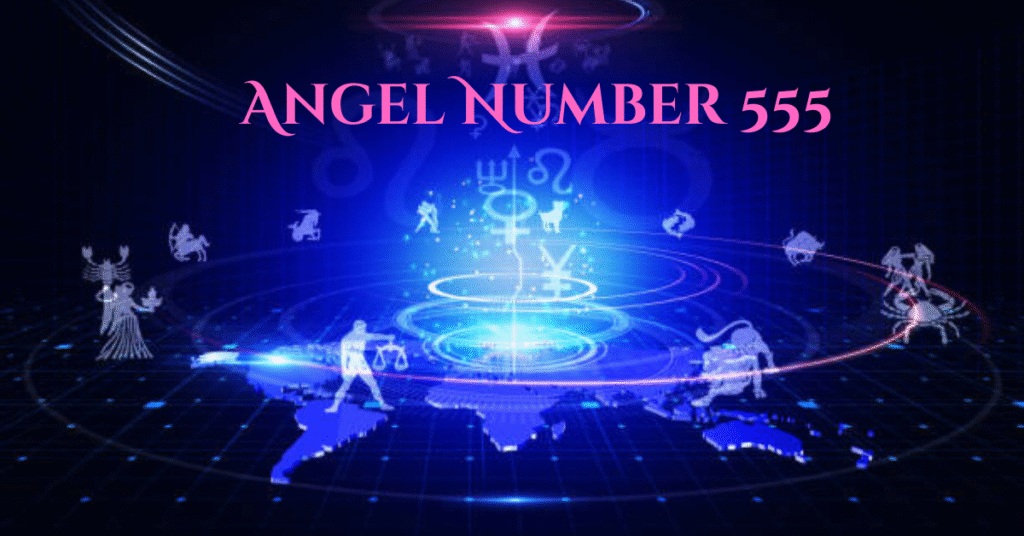 Angel Number 555